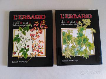 L'erbario dall'A alla Z. Bellezza, cucina, salute