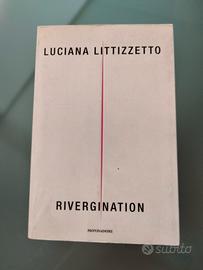 Libro Littizzetto - Rivergination 