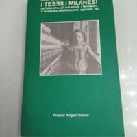 I Tessili Milanesi Le fabbriche industriali storia