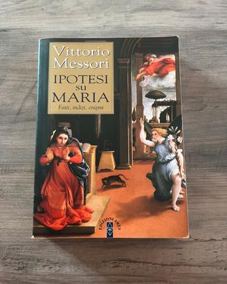 Ipotesi su Maria – Fatti, indizi, enigmi