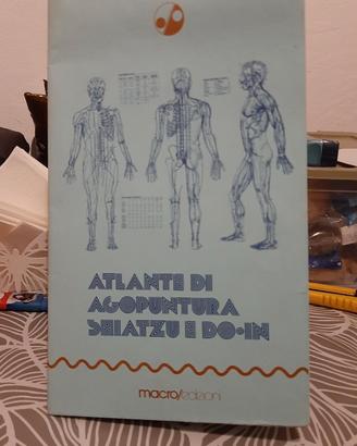 Atlante di agopuntura, shiatzu e doin