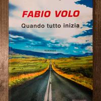 Quando tutto inizia - Fabio Volo