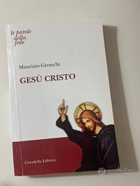 Libro Gesù Cristo, Maurizio Gronchi
