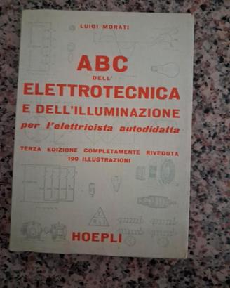 ABC Elettrotecnica Luigi Morati Hoepli 1976