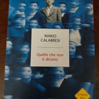 Mario Calabresi - Quello che non ti dicono