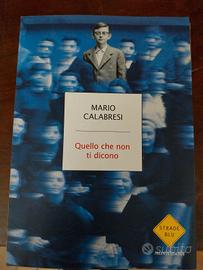 Mario Calabresi - Quello che non ti dicono