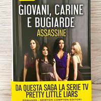 GIOVANI, CARINE, BUGIARDE, ASSASSINE