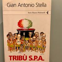Gian Antonio Stella - Tribù S.P.A.