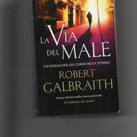 La via del male, di R.Galbraith (J.K.Rowling)