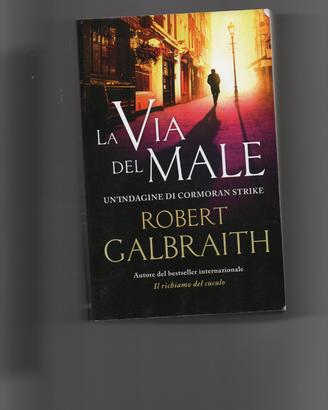 La via del male, di R.Galbraith (J.K.Rowling)