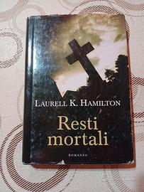 Resti Mortali - Laurell K. Hamilton