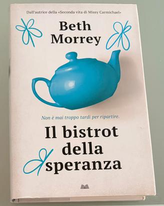 Il bistrot della speranza - Morrey Beth