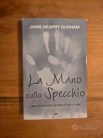 J. H. Durham, La Mano Sullo Specchio, Vita Aldilà