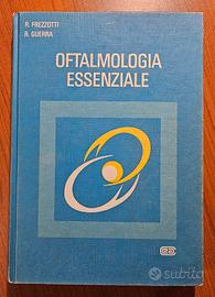 Oftalmologia Essenziale - Frezzotti, Guerra. 1991
