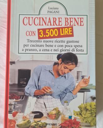 Cucinare bene con 3500 lire