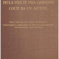 Momenti della vita di papa giovanni colti da un ar