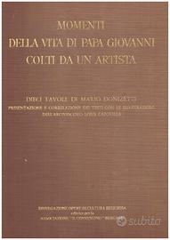 Momenti della vita di papa giovanni colti da un ar