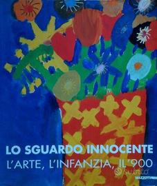Lo sguardo innocente, l'arte l'infanzia (bambini)