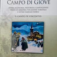 Campo di Giove. Storia, economia, pastorizia...