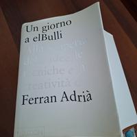 libro un giorno a Elbulli e vita di Ferran Adrià 
