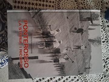 Ponterosso la storia e i ricordi