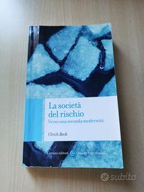 La società del rischio di Ulrich Beck. 