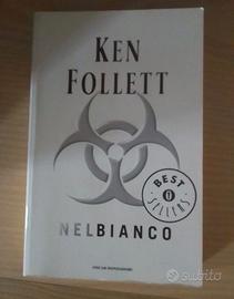Libro Ken Follett - Nel bianco