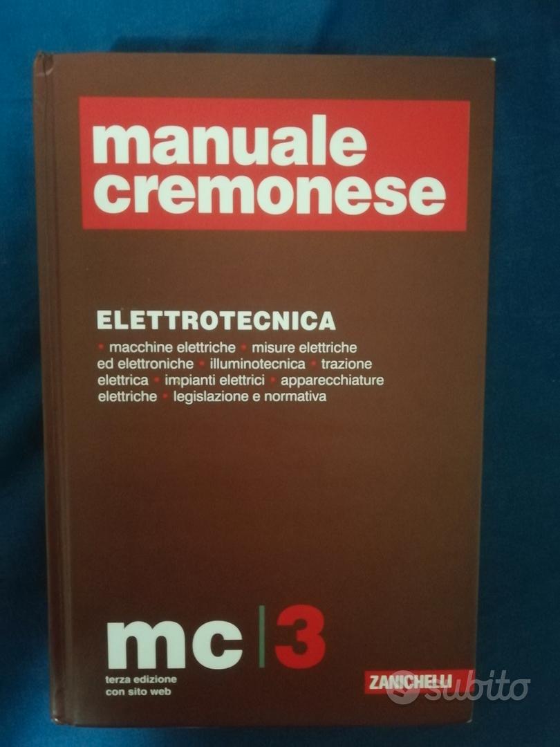 Manuale cremonese elettrotecnica - Libri e Riviste In vendita a Gorizia