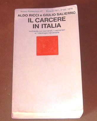 Il carcere in Italia - Einaudi - 1978
