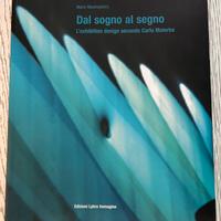 Dal sogno al segno. L'exhibition design. 2007