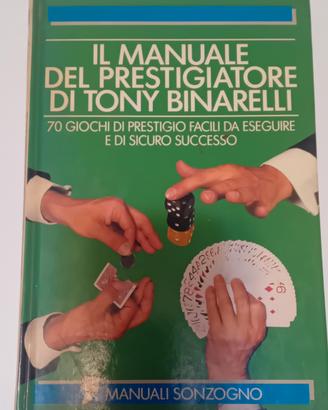Manuale di magia  -   Tony Binarelli,