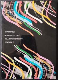 Diagnostica neuropsicologica nell'invecchiamento