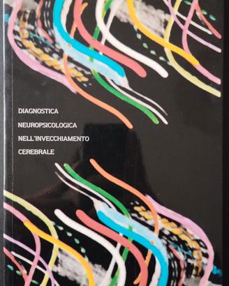 Diagnostica neuropsicologica nell'invecchiamento