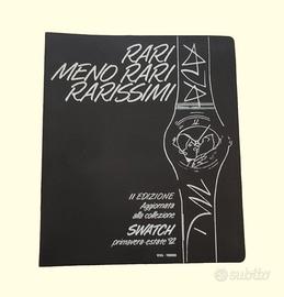 Swatch rari, meno rari, rarissimi.