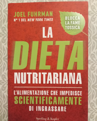 "La dieta nutritariana" di Joel Fuhrman COME NUOVO