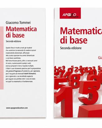 Matematica di base” di Giacomo Tommei - 2 Edizione