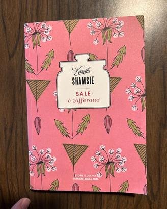 Libro “Sale e zafferano" - Kamila Shamsie