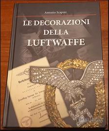 Libro Decorazioni Luftwaffe GERMANIA WW2 Scapini