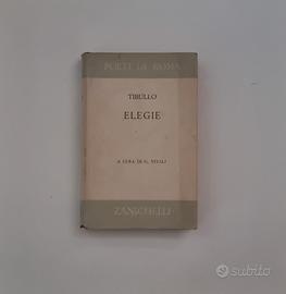 Tibullo Elegie (Zanichelli 1967) Testo a fronte