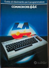 GUIDA RIFERIMENTO PROGRAMMATORE COMMODORE 64