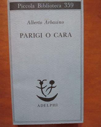 Parigi o cara. Alberto Abrasino, Adelphi, 1995
