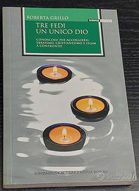 Tre fedi un unico Dio – Roberta Grillo 2005