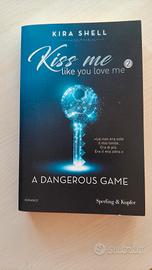 kiss me like you love me 2