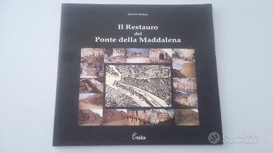 Restauro del Ponte della Maddalena