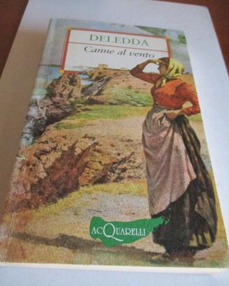 G. DELEDDA - CANNE AL VENTO