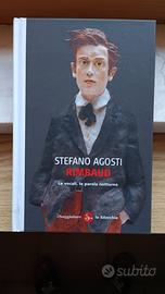 Rimbaud le silerchie Stefano Agosti 