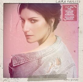 LAURA PAUSINI - FATTI SENTIRE - Doppio vinile ROSA