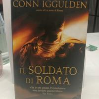 Il soldato di Roma - Conn Iggulden