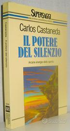 Il potere del silenzio - Arcane energie dello spir