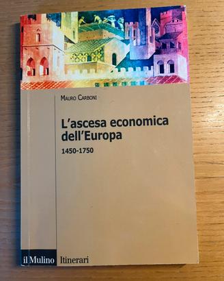 L’ascesa economica dell’Europa 1450-1750